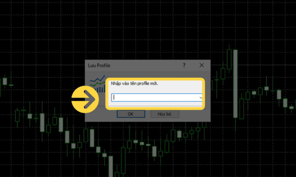 Hướng dẫn cách tăng tốc độ hiệu suất của MetaTrader trên sàn Exness 6 Nhập vào tên profile mới