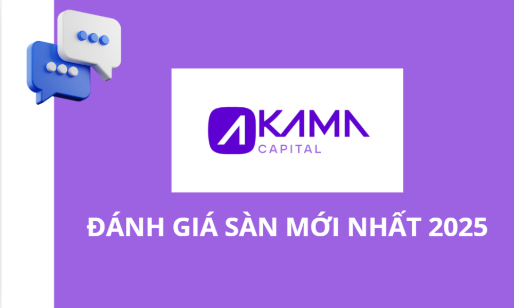 Sàn Kama Capital có lừa đảo không? Đánh giá sàn mới nhất 2025 1 đánh giá sàn kama capital