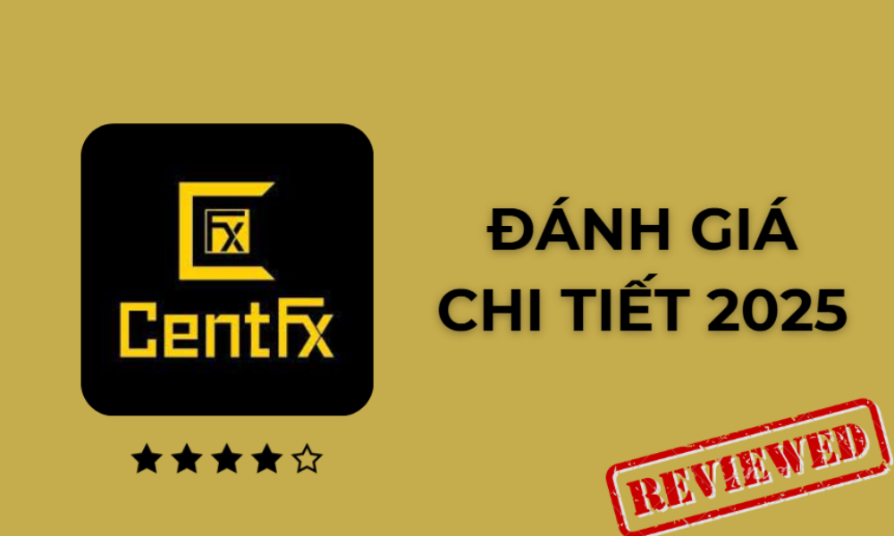 Sàn CentFx có uy tín không? Đánh giá chi tiết sàn CentFx mới nhất 2025 1 đánh giá sàn CentFx