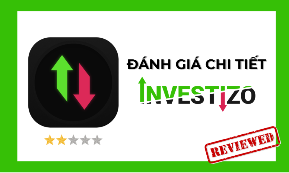 Sàn Investizo có uy tín không? Đánh giá sàn Investizo năm 2025 1 đánh giá sàn investizo