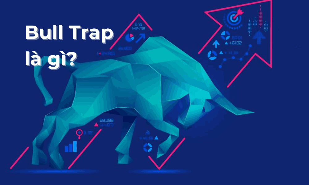 Bull Trap là gì? Dấu hiệu và cách xử lý Bull Trap trong giao dịch 7 bull trap