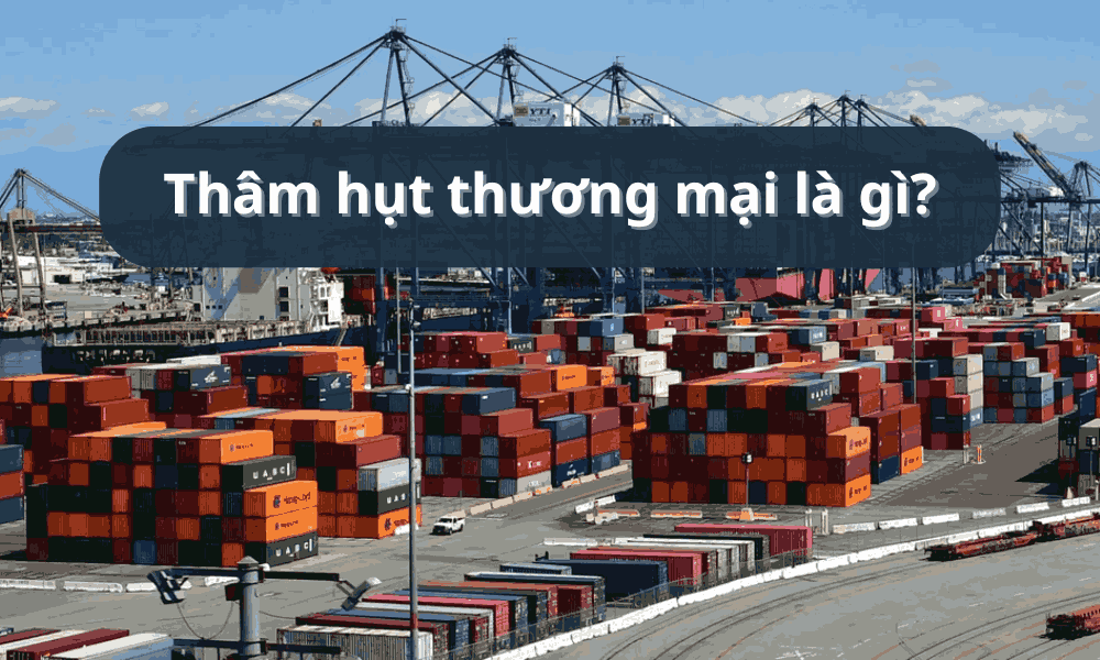 Thâm hụt thương mại là gì? Tác động đến thị trường forex như thế nào? 1 thâm hụt thương mại