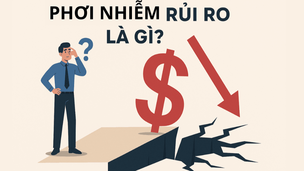 Phơi nhiễm rủi ro là gì? Phơi nhiễm rủi ro trong giao dịch Forex 1 phơi nhiễm rủi ro