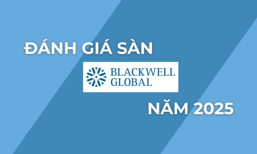 Sàn Blackwell Global có uy tín không? Đánh giá sàn Blackwell Global 2025 1 đánh giá sàn blackwell global