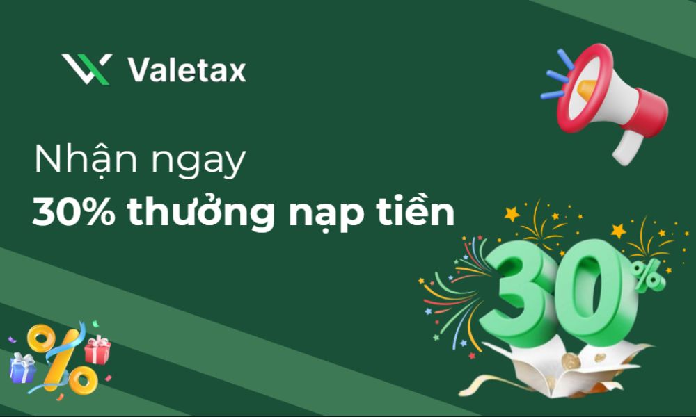 Nhận ngay 30% thưởng nạp tiền khi giao dịch với Valetax 3 30% thưởng nạp tiền