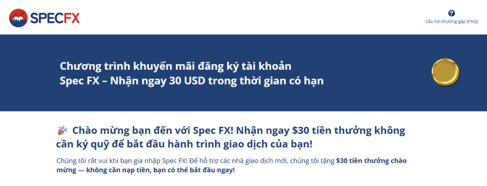 Ưu đãi sàn Spec FX: Nhận ngay 30 USD khi mở tài khoản 2 Giới thiệu chương trình ưu đãi sàn Spec FX