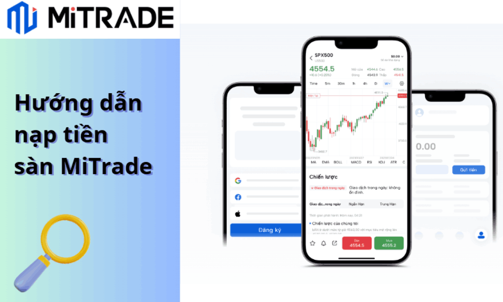 Hướng dẫn chi tiết các bước nạp tiền sàn MiTrade 1 hướng dẫn các bước nạp tiền sàn MiTrade