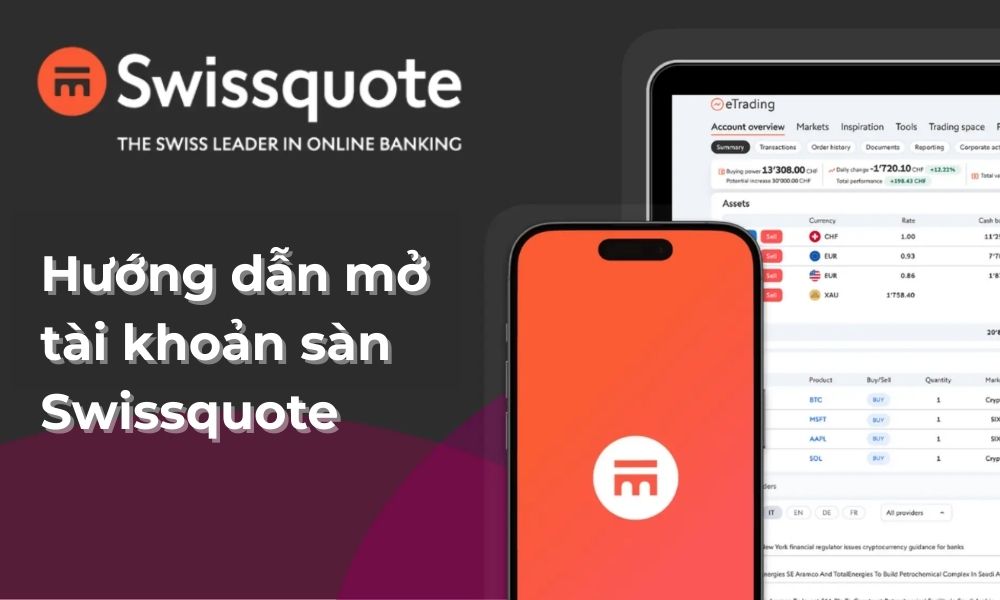 Hướng dẫn chi tiết mở tài khoản sàn Swissquote 1 hướng dẫn mở tài khoản sàn swissquote