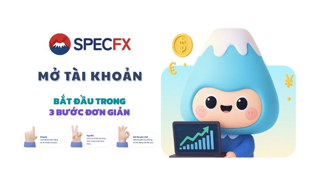 Hướng dẫn mở tài khoản sàn Spec FX mới nhất 2025 8 mở tài khoản sàn spec fx
