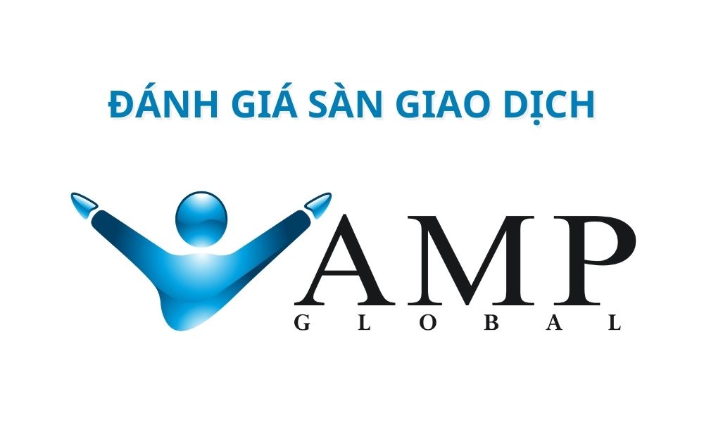 Sàn AMP Futures có uy tín không? Đánh giá sàn năm 2025 5 sàn amp futures