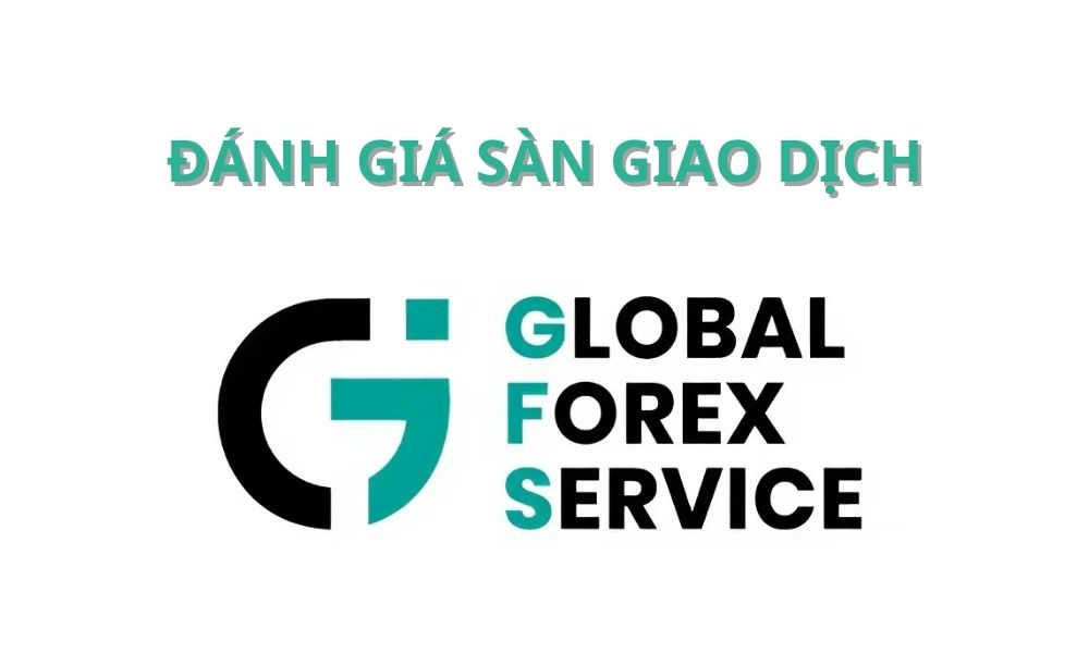 Sàn GFS Markets có uy tín không? Đánh giá sàn năm 2025 1 sàn gfs