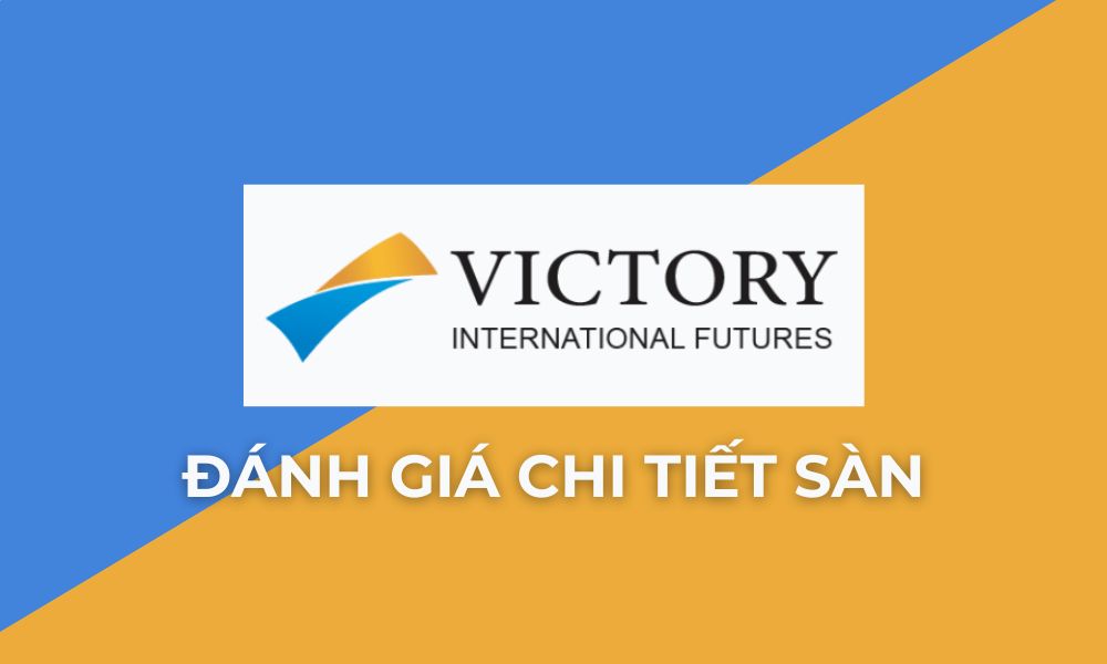 Sàn Victory có lừa đảo không? Đánh giá chi tiết sàn năm 2025 3 đánh giá sàn victory