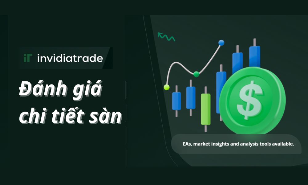 Sàn Invidiatrade có uy tín không? Đánh giá chi tiết sàn Invidiatrade 10 đánh giá sàn invidiatrade