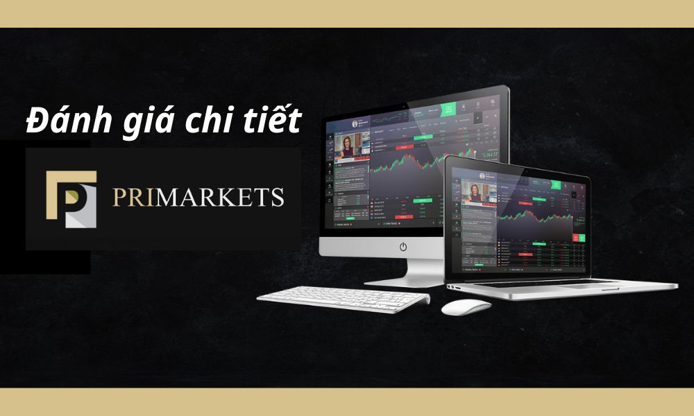 Sàn Primarkets có lừa đảo không? Đánh giá chi tiết sàn năm 2025 2 đánh giá sàn primarkets