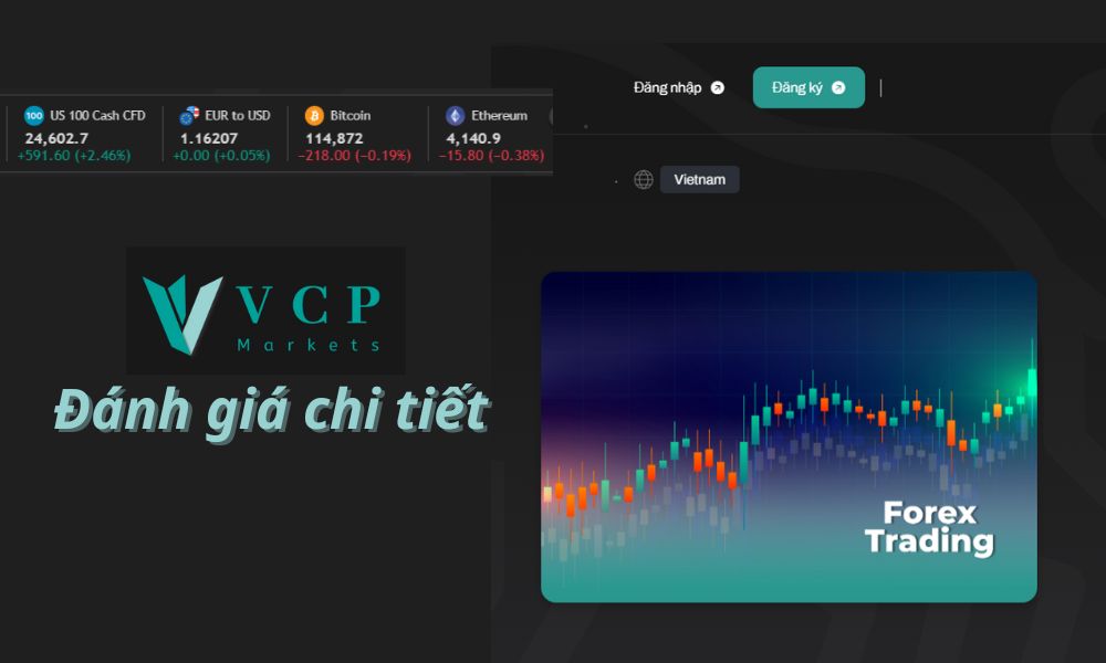Sàn VCP Markets có uy tín không? Đánh giá sàn năm 2025 1 đánh giá sàn vcp markets
